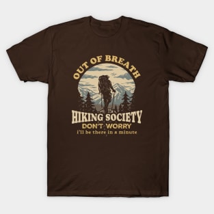 Out of breath hiking society  - retro illustration T-Shirt
